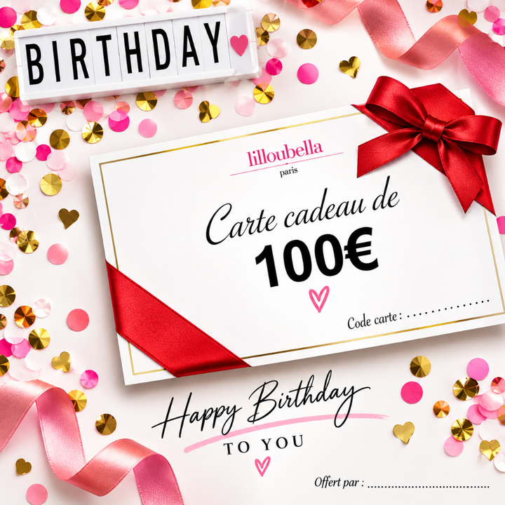 Lilloubella Paris Cartes cadeaux Anniversaire Cartes cadeaux de 100€