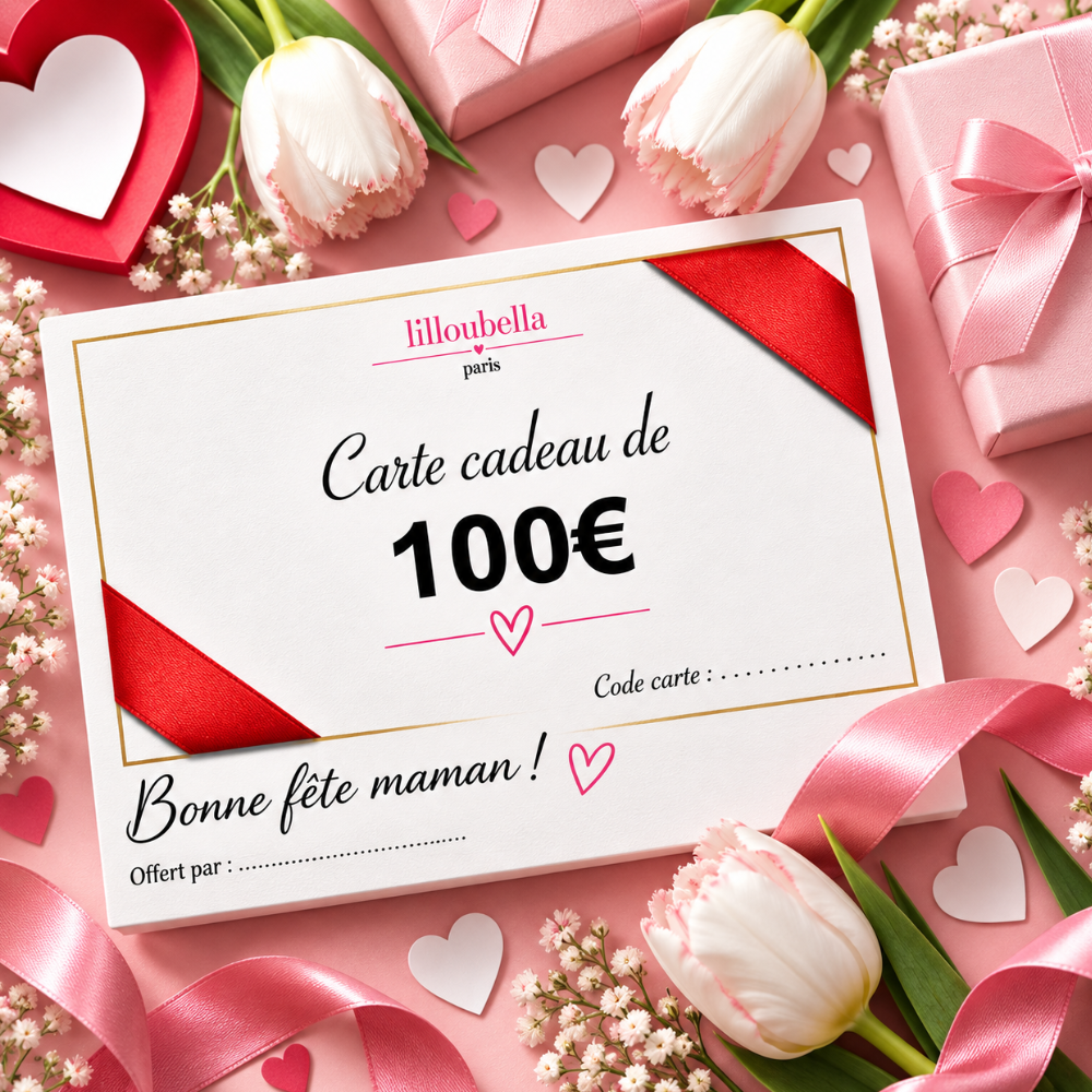 Lilloubella Paris Cartes cadeaux Fête des mères Cartes cadeaux de 100€