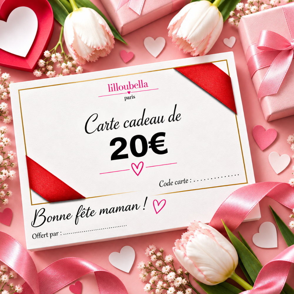 Lilloubella Paris Cartes cadeaux Fête des mères Cartes cadeaux de 20€