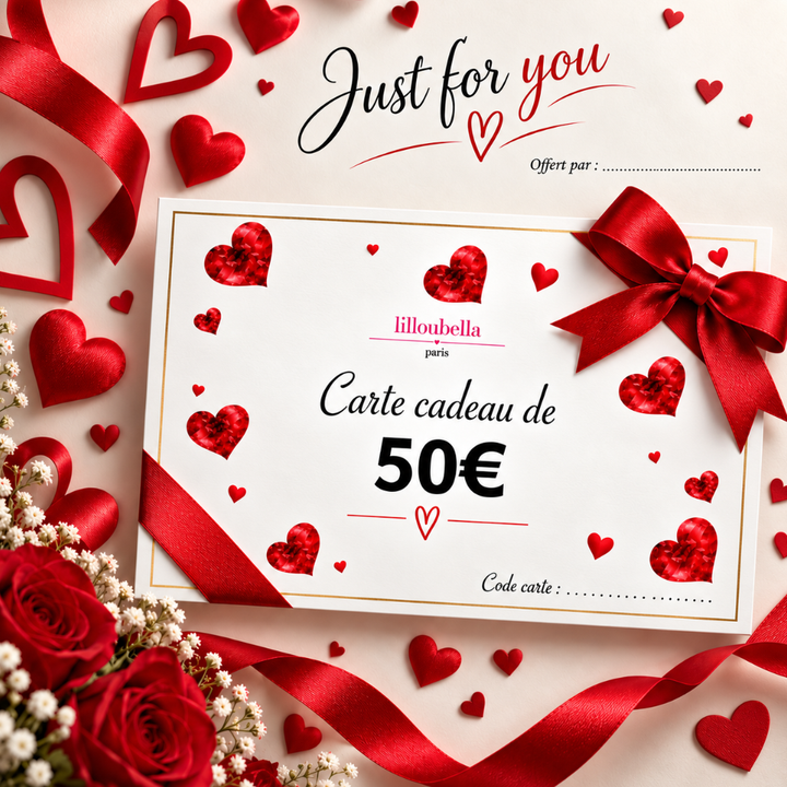 Lilloubella Paris Cartes cadeaux Juste for you Cartes cadeaux de 50€