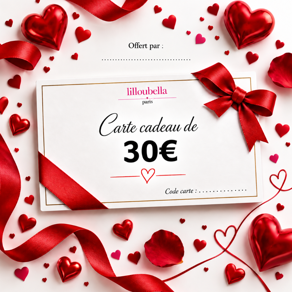 Lilloubella Paris Cartes cadeaux Saint-Valentin Cartes cadeaux de 30€