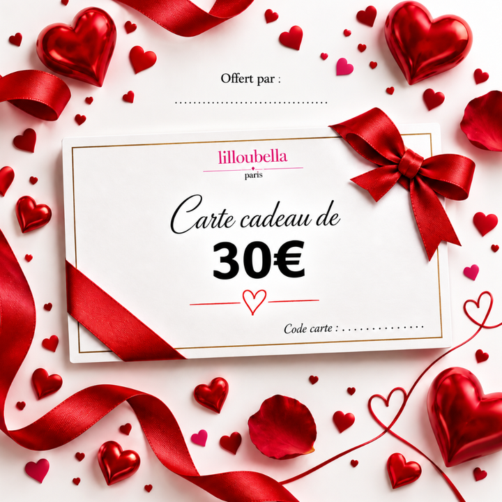 Lilloubella Paris Cartes cadeaux Saint-Valentin Cartes cadeaux de 30€