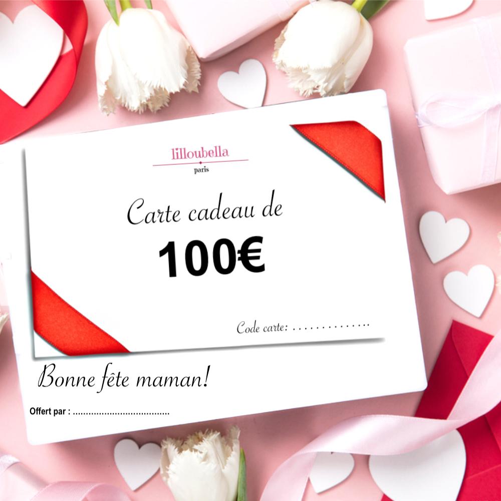 lilloubella cartes cadeaux Fête des mères Cartes cadeaux de 100 €